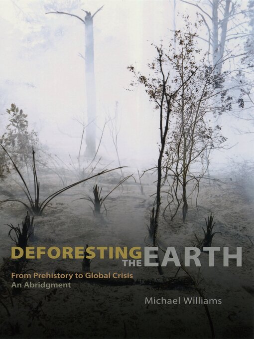 Title details for Deforesting the Earth by Michael Williams - Available